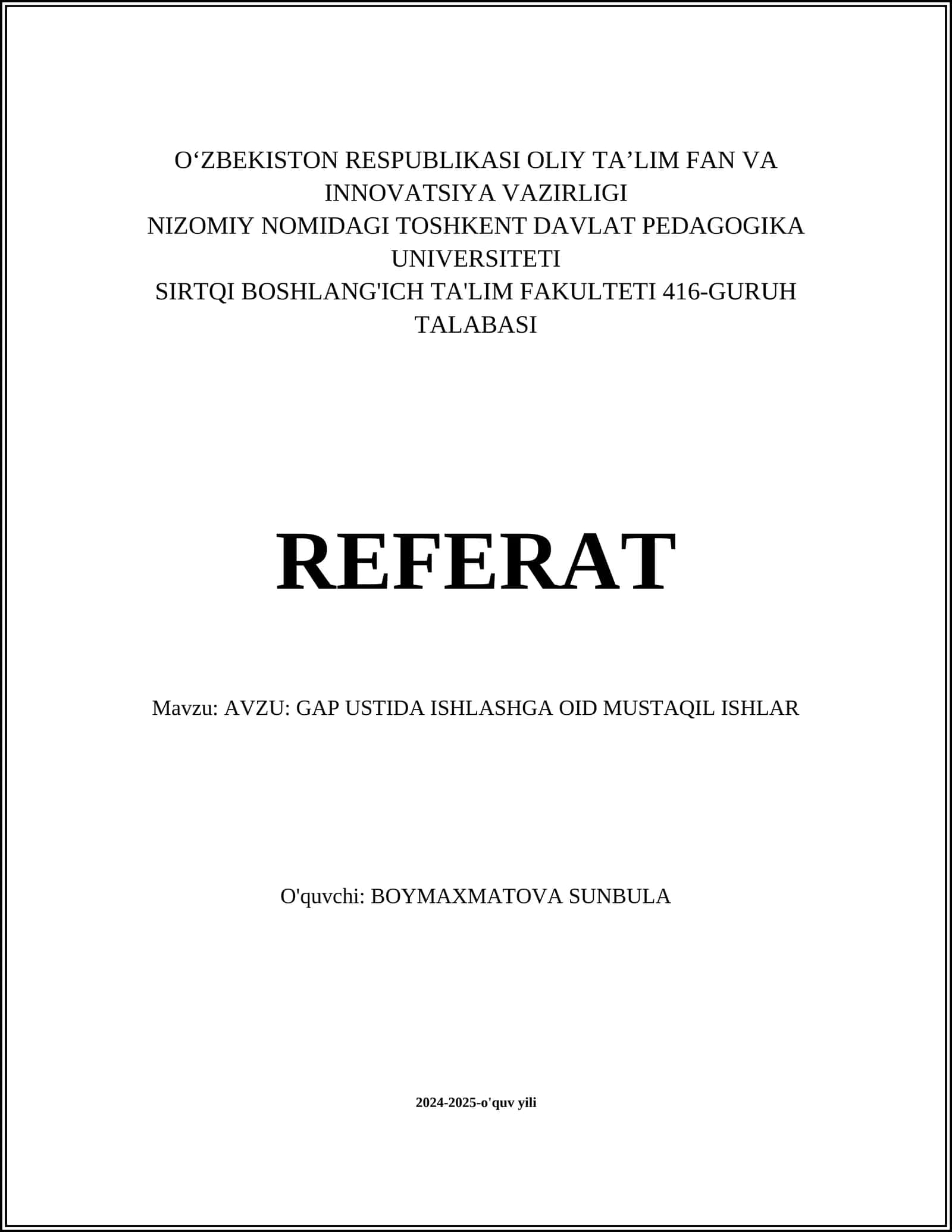 AVZU: GAP USTIDA ISHLASHGA OID MUSTAQIL ISHLAR