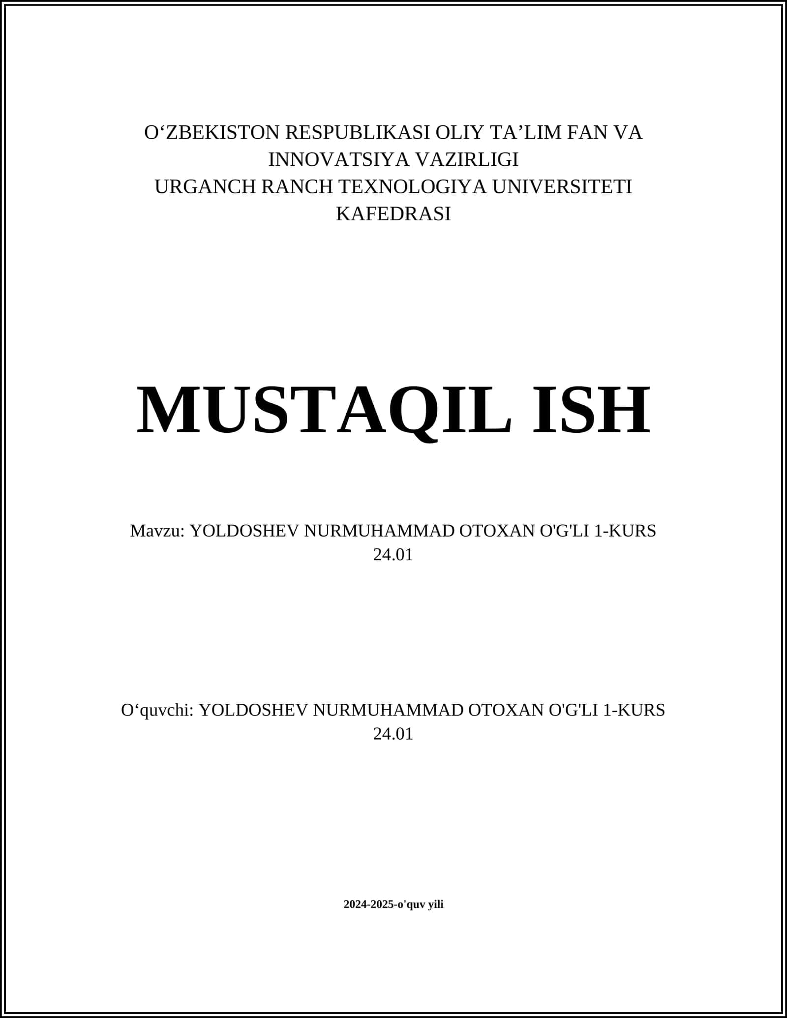 Yoldoshev Nurmuhammad otoxan o'g'li