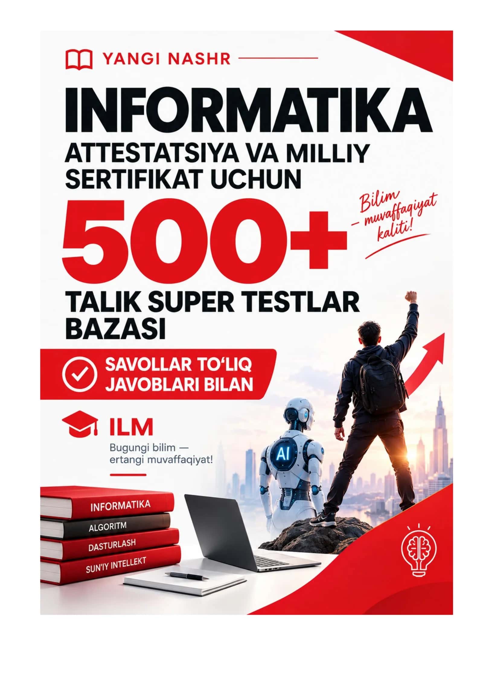 INFORMATIKA ATTESTATSIYA VA MILLIY SERTIFIKAT UCHUN JAVOBLARI BILAN
