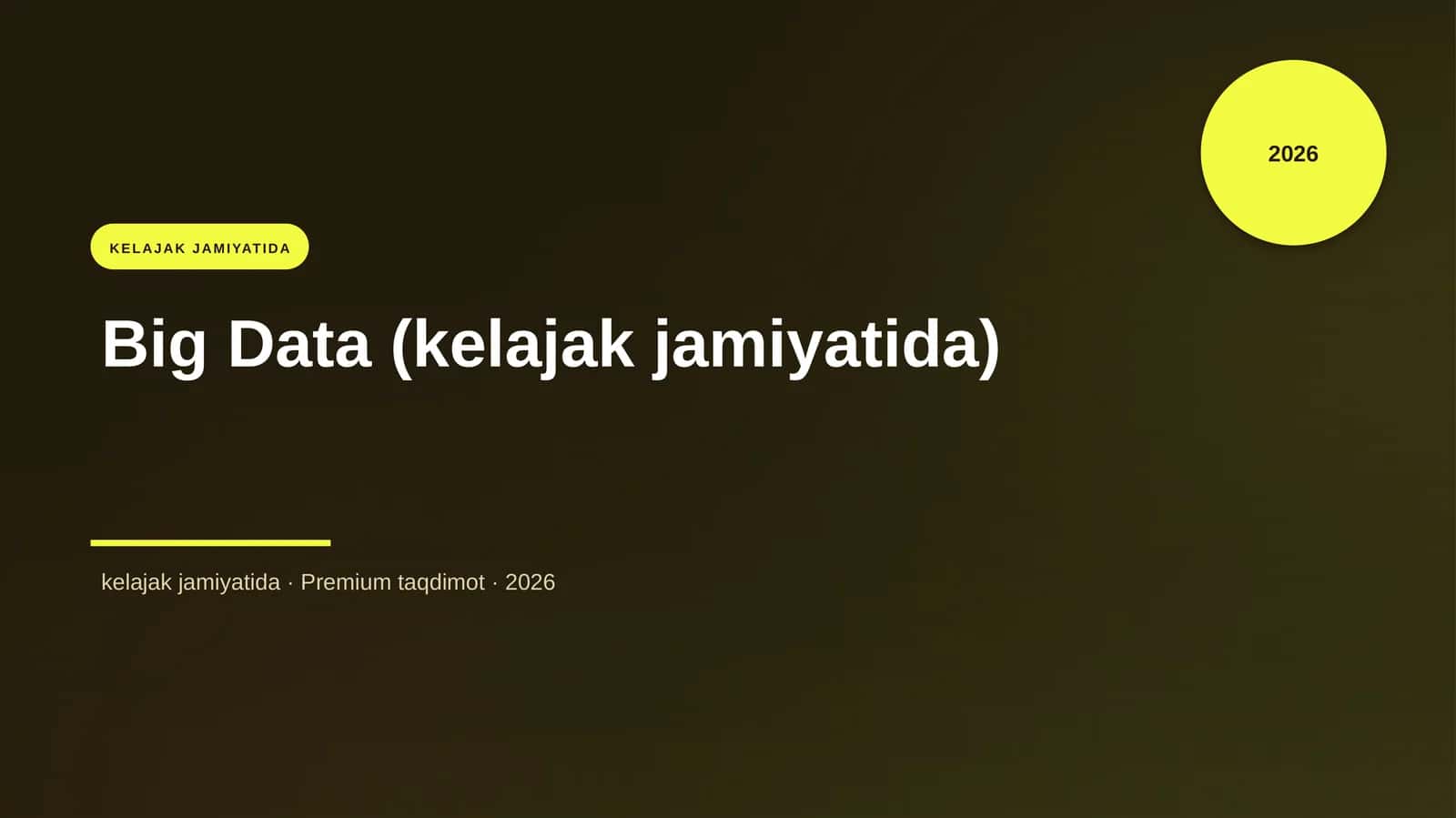 Big Data (kelajak jamiyatida)