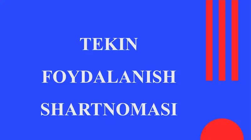 Tekin Foydalanish Shartnomasi