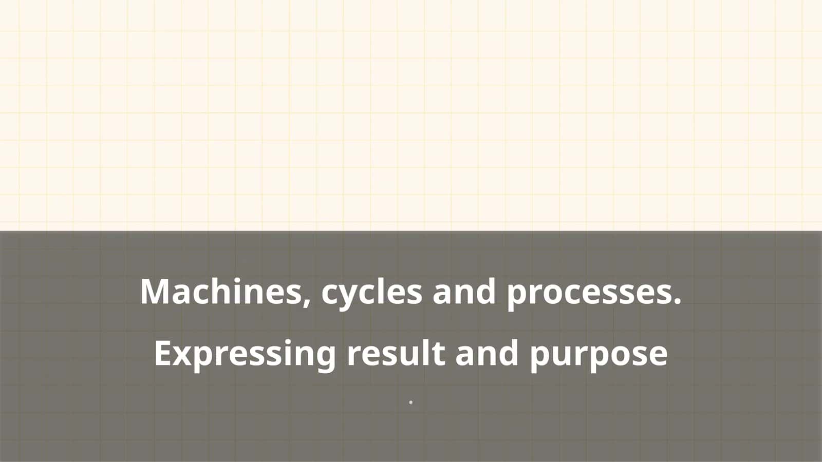 Fundamental Concepts of Machines and Processes