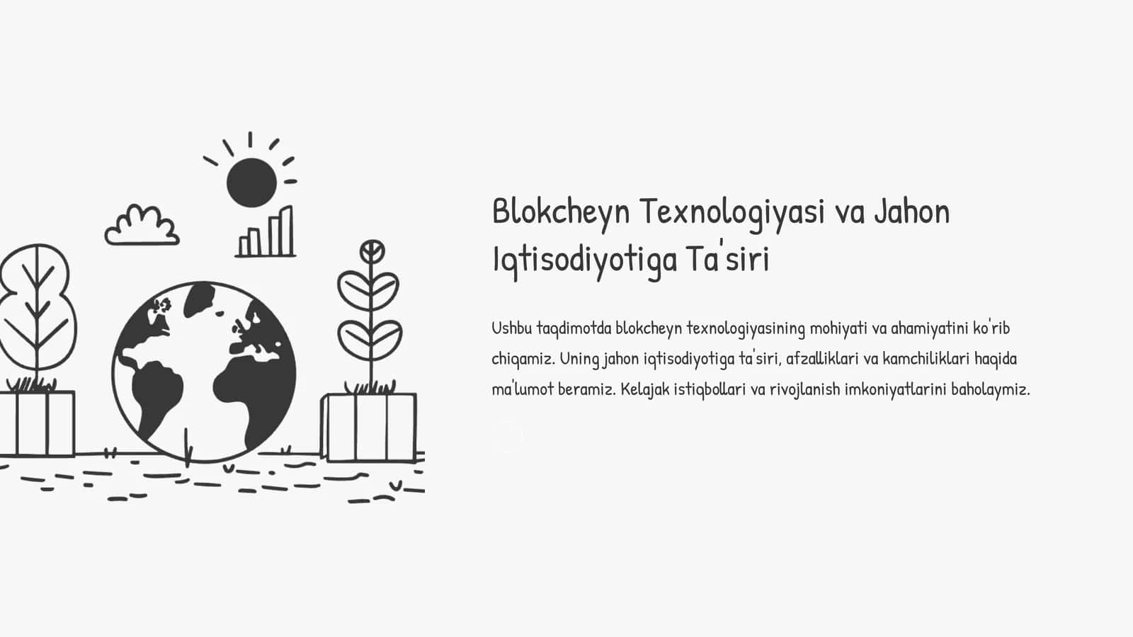 Blokcheyn Texnologiyasi va Jahon Iqtisodiyotiga Ta'siri