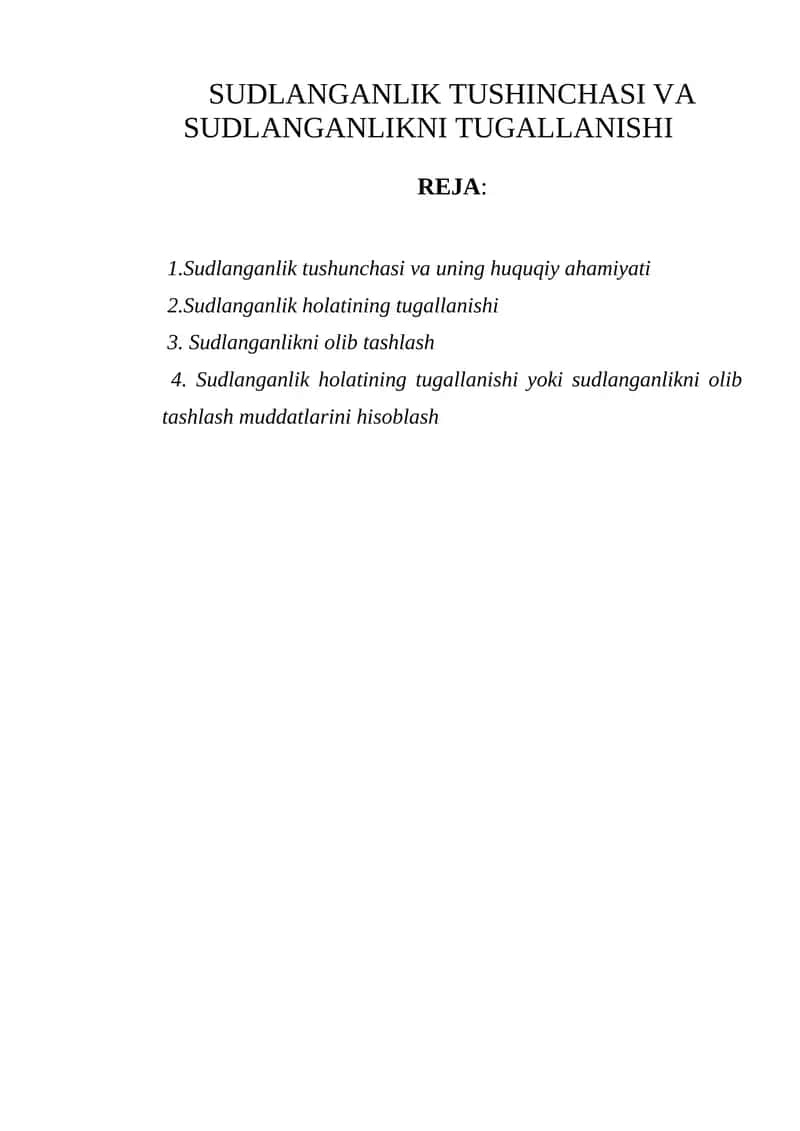 Sudlanganlik Tushunchasi va Sudlanganlikni Tugallanishi
