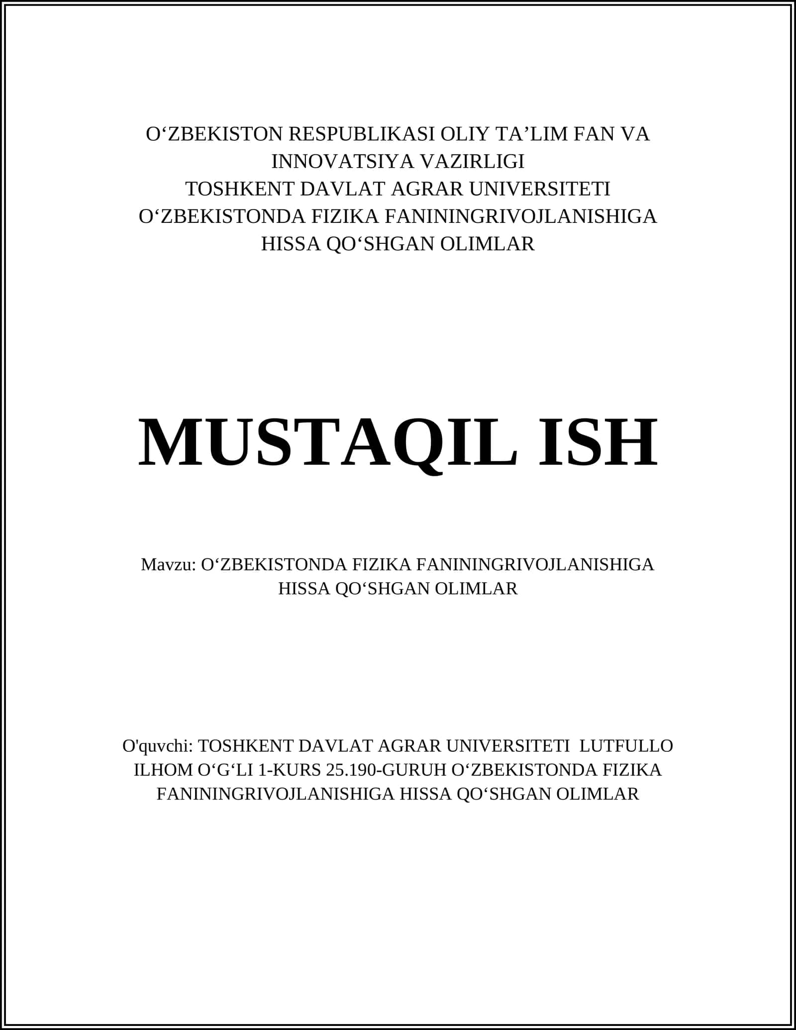 OʻZBEKISTONDA FIZIKA FANININGRIVOJLANISHIGA HISSA QOʻSHGAN OLIMLAR