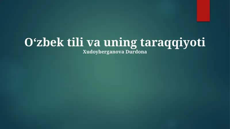 Oʻzbek tili va uning taraqqiyoti