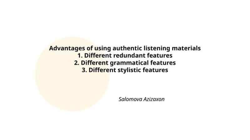 Advantages of using authentic listening materials