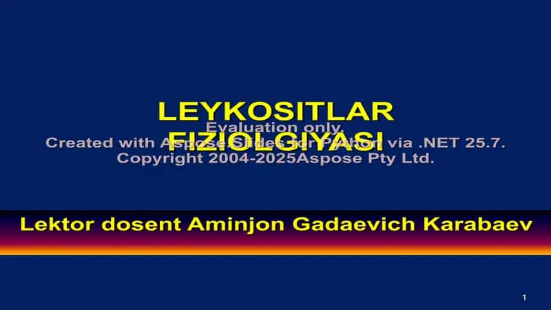 LEYKOSITLAR FIZIOLGIYASI
