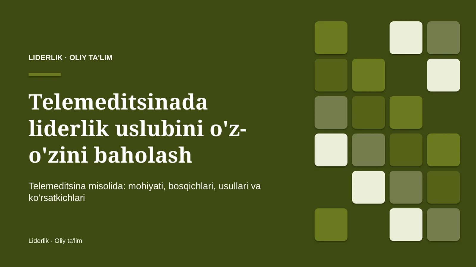 telemeditsinada liderlik uslubini o'z o'zini baholash 4674