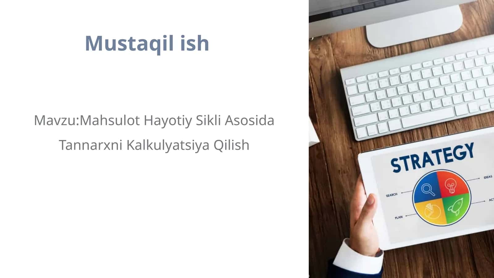 Mahsulot Hayotiy Sikli Asosida Tannarxni Kalkulyatsiya Qilish