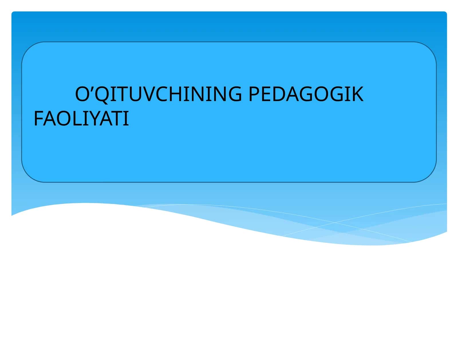 Pedagogik Faoliyat