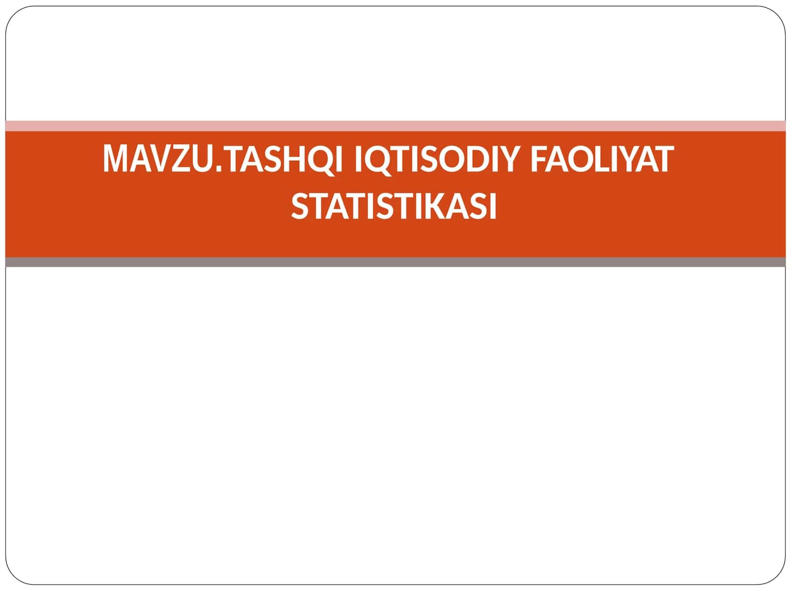 Tashqiiqtisodiy faoliyat statistikasi