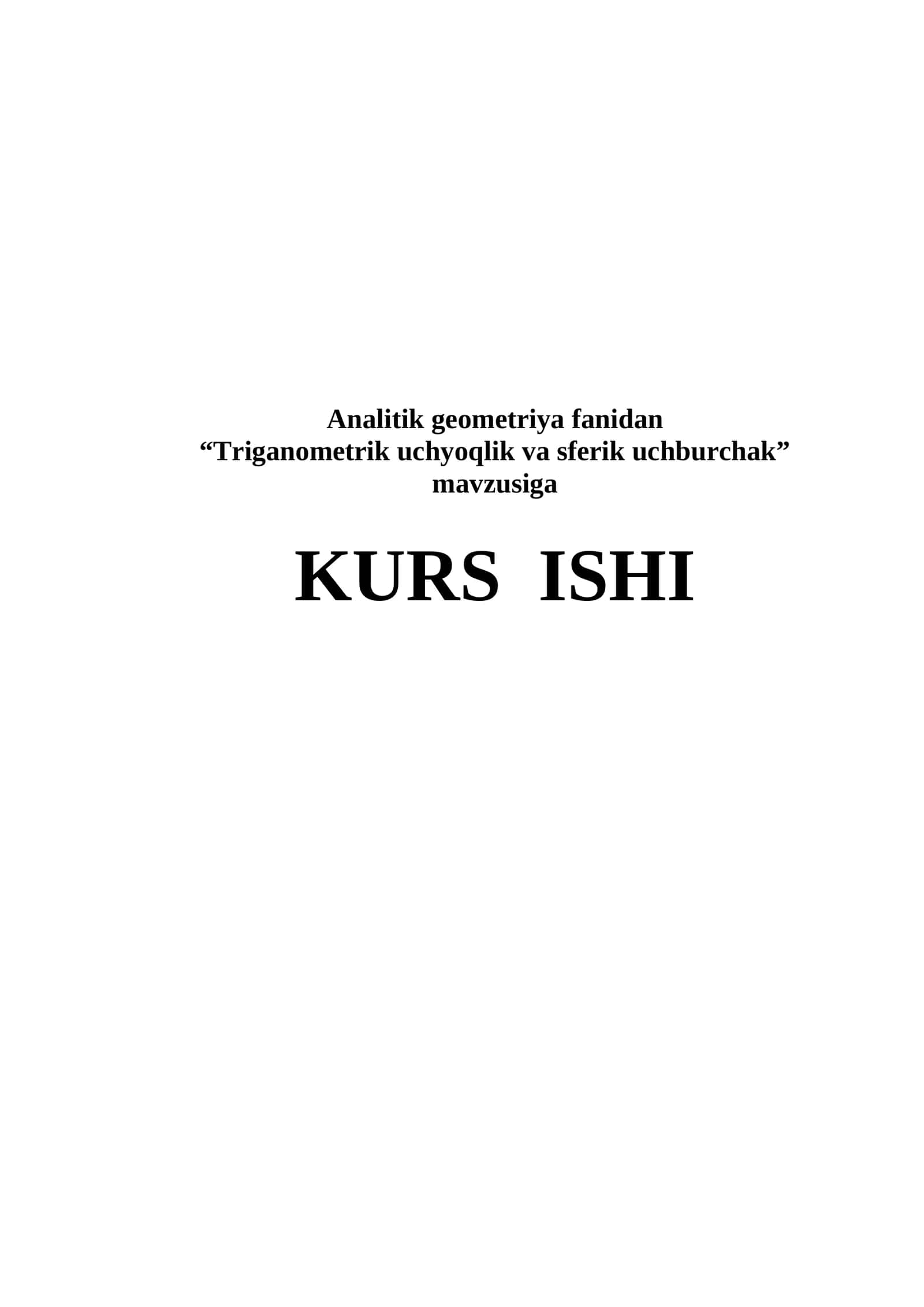 Triganometrik uchyoqlik va sferik uchburchak”