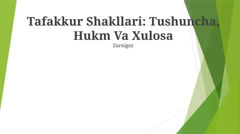 Tafakkur Shakllari: Tushuncha, Hukm Va Xulosa