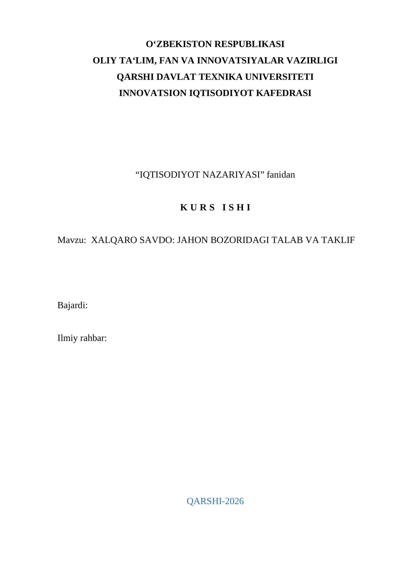 XALQARO SAVDO: JAHON BOZORIDAGI TALAB VA TAKLIF
