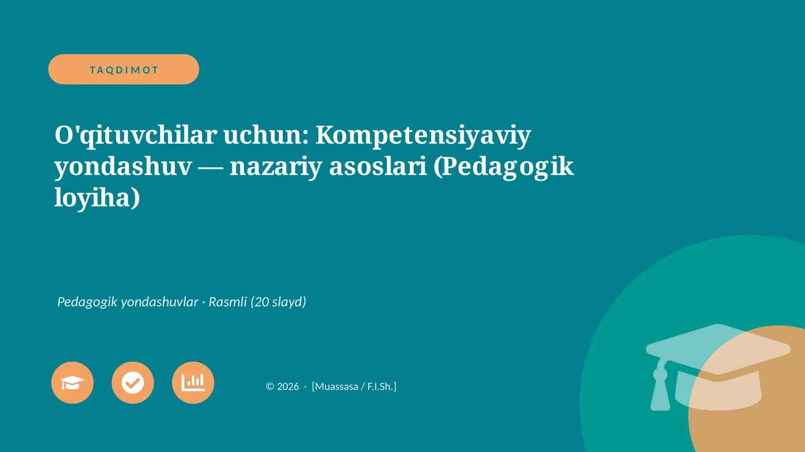 O'qituvchilar uchun: Kompetensiyaviy yondashuv — nazariy asoslari (Pedagogik loyiha)