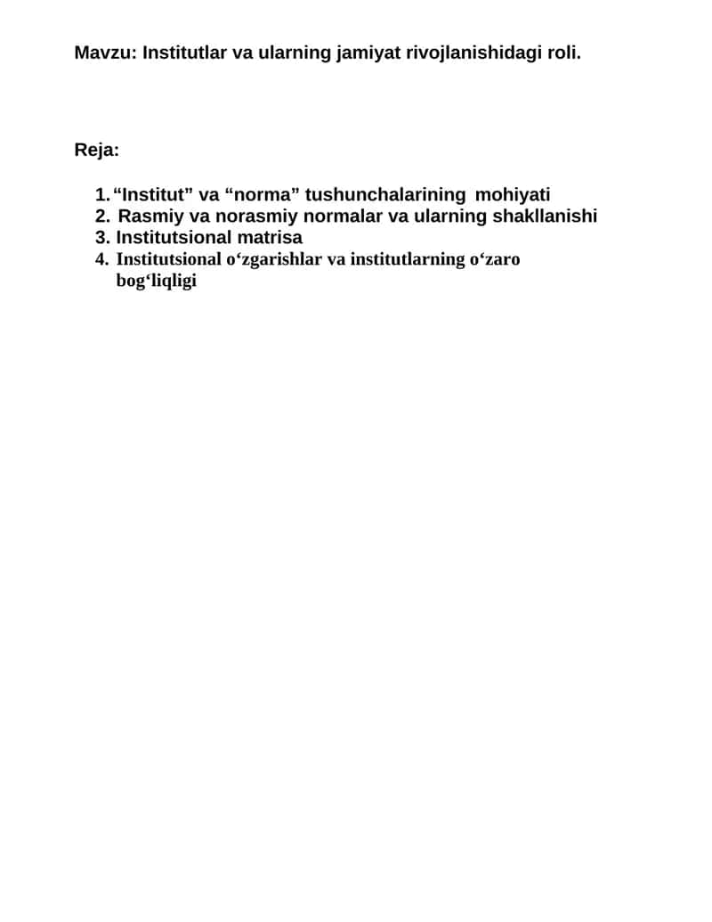 Institutlar va ularning jamiyat rivojlanishidagi roli.