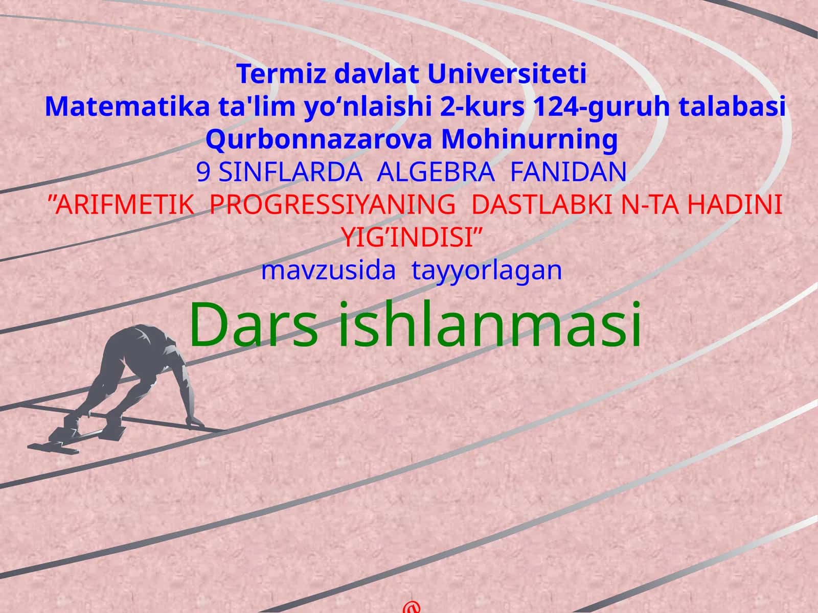 ARIFMETIK PROGRESSIYADASTLABKI N-TA HADINI YIG’INDISI