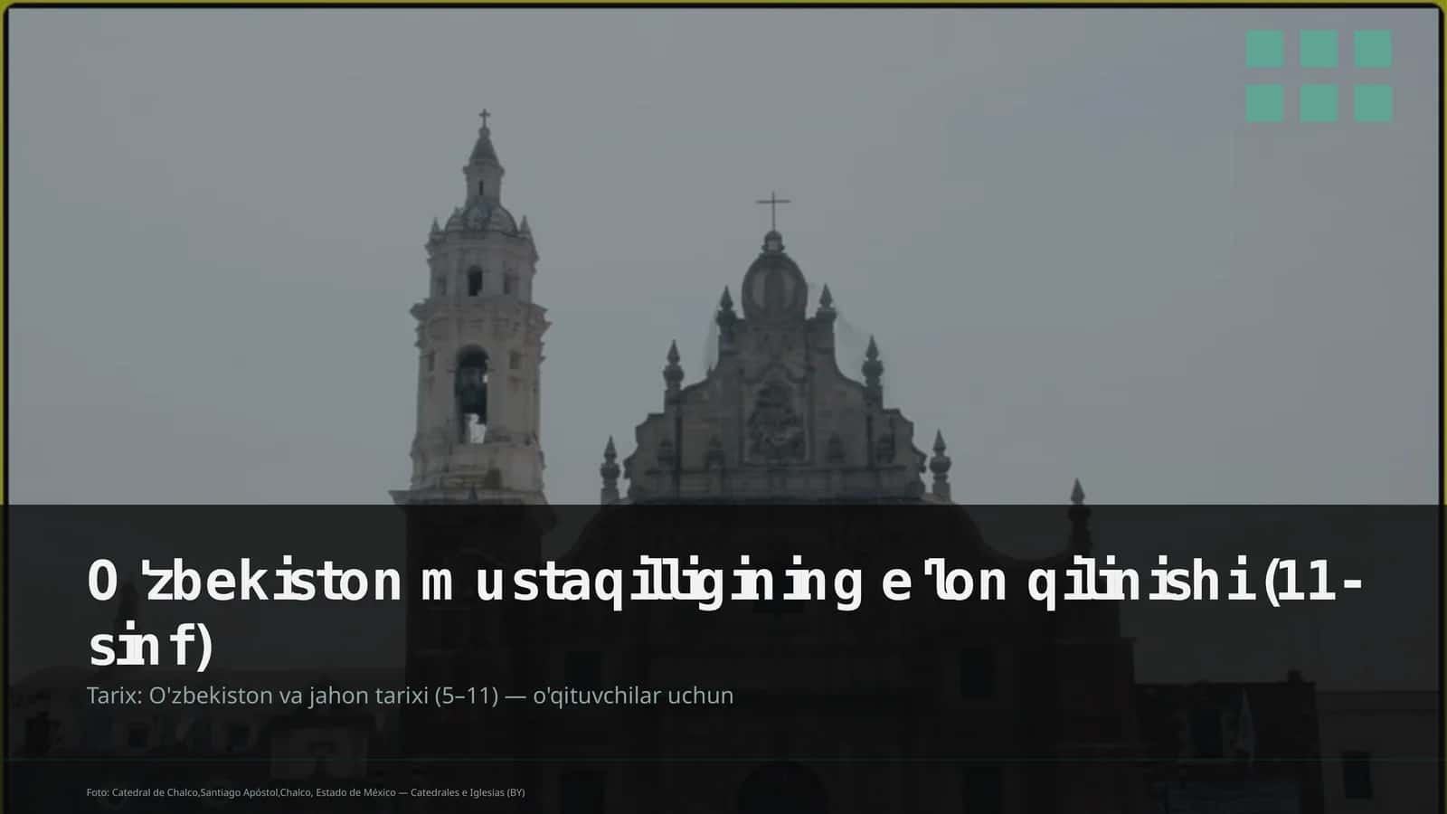 O'zbekiston mustaqilligining e'lon qilinishi (11-sinf)