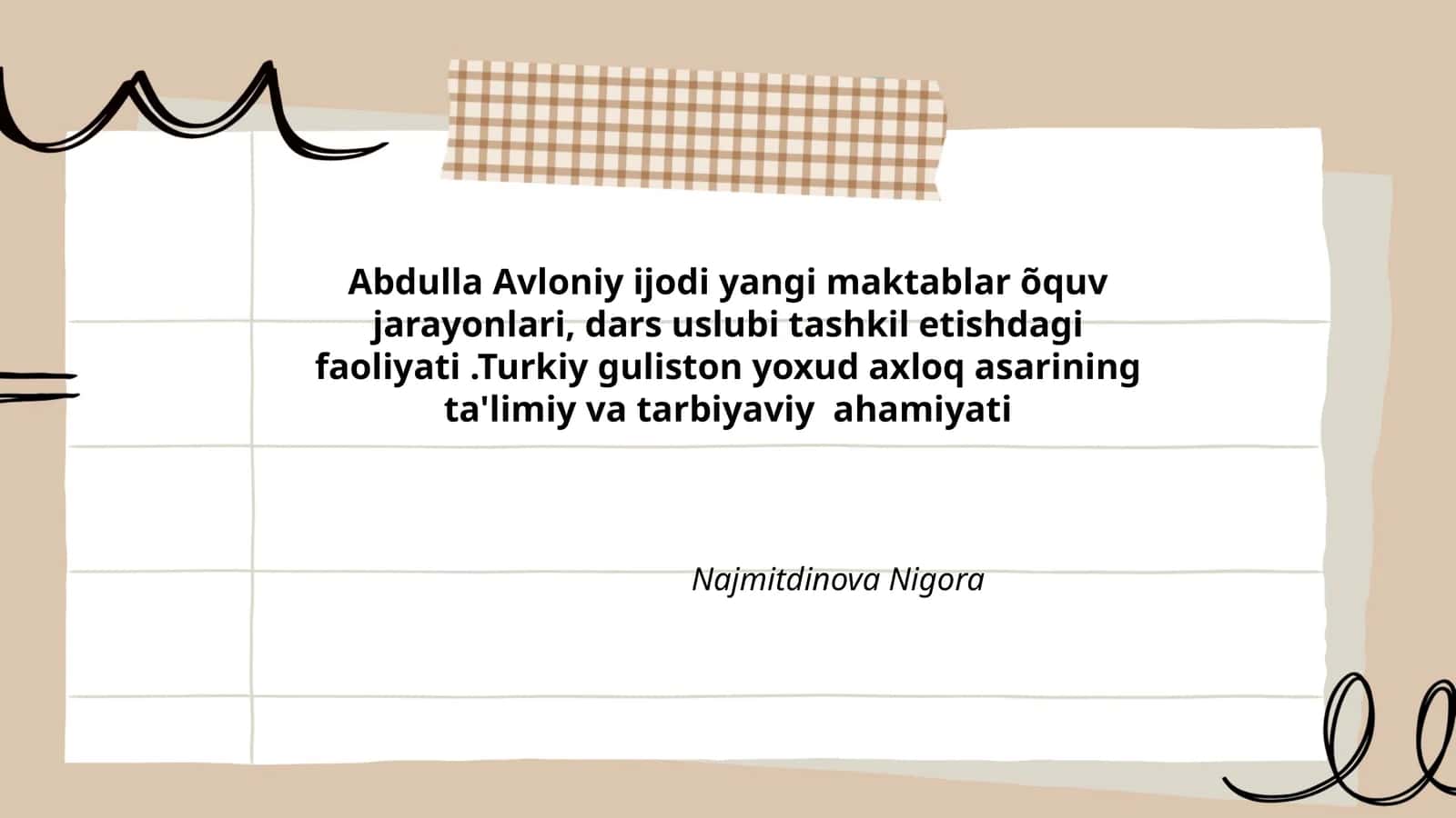 Abdulla Avloniy ijodi yangi maktablar õquv jarayonlari, dars uslubi tashkil etishdagi faoliyati