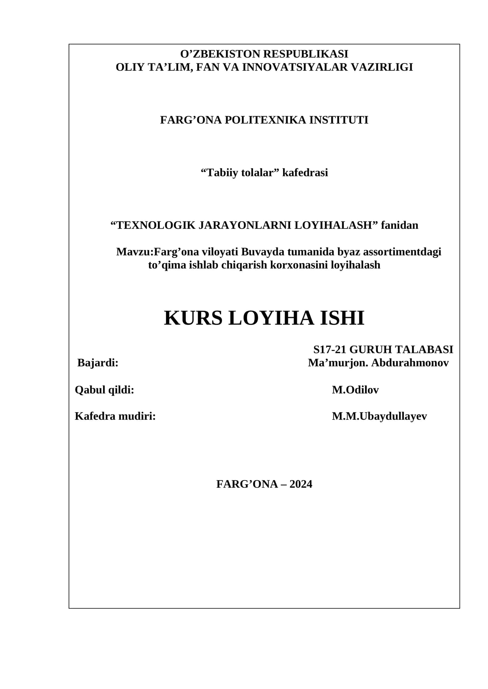 “TEXNOLOGIK JARAYONLARNI LOYIHALASH” fanidan