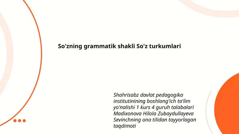 So'zning grammatik shakli So'z turkumlari