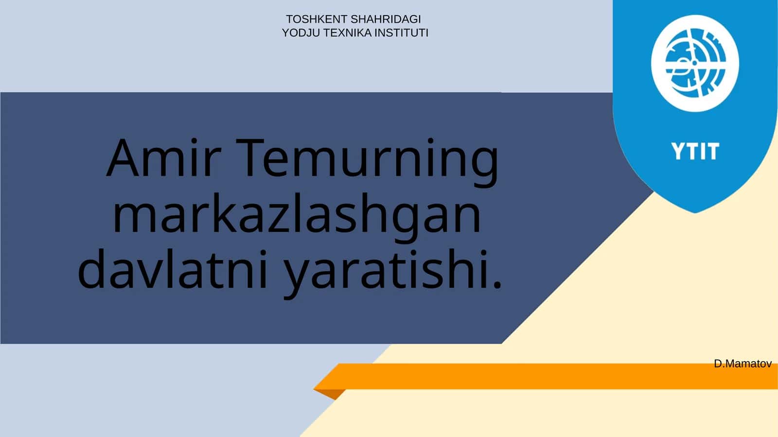 Amir Temurning markazlashgan davlatni yaratishi