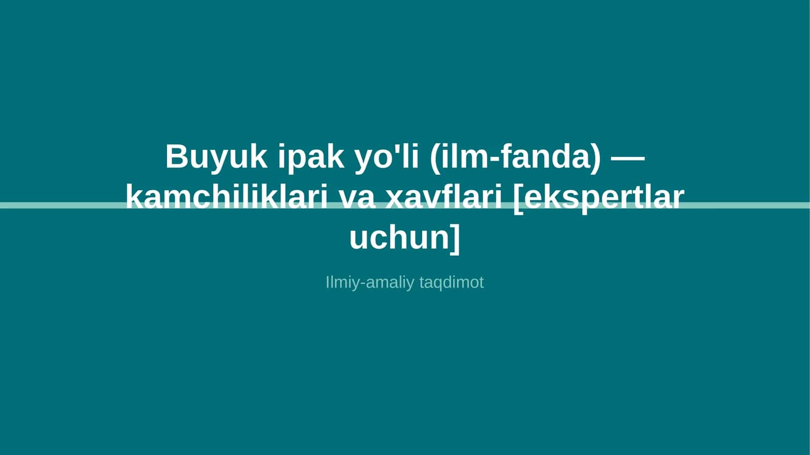 Buyuk ipak yo'li (ilm-fanda) — kamchiliklari va xavflari [ekspertlar uchun]