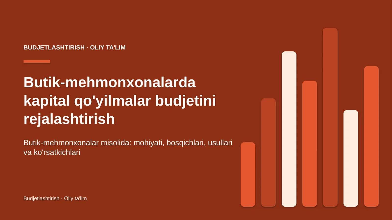Butik-mehmonxonalarda kapital qo'yilmalar budjetini rejalashtirish