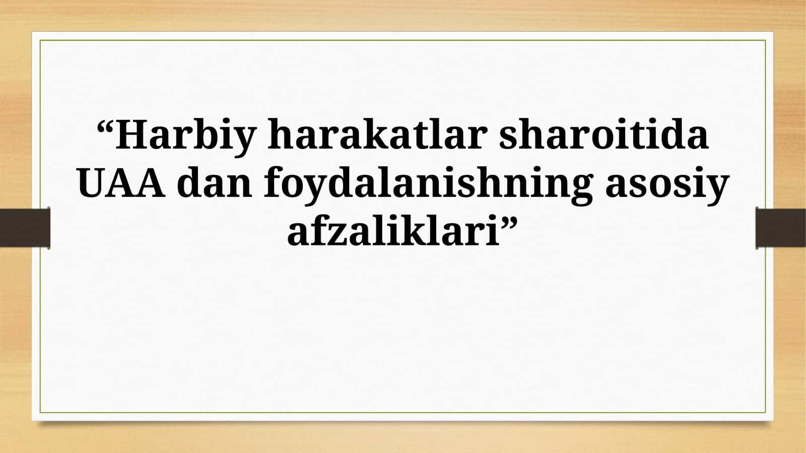UAA ning jangovar sharoitdagi asosiy afzalliklari