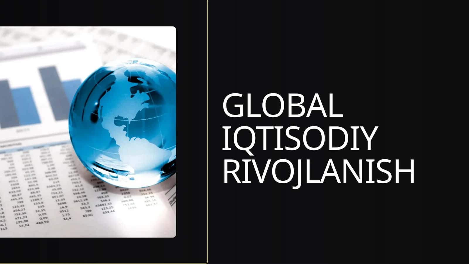GLOBAL IQTISODIY RIVOJLANISH
