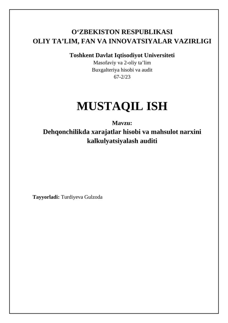 Dehqonchilikda xarajatlar hisobi va mahsulot narxini kalkulyatsiyalash auditi