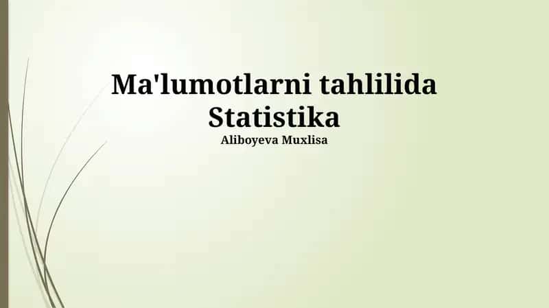 Ma'lumotlarni tahlilida Statistika