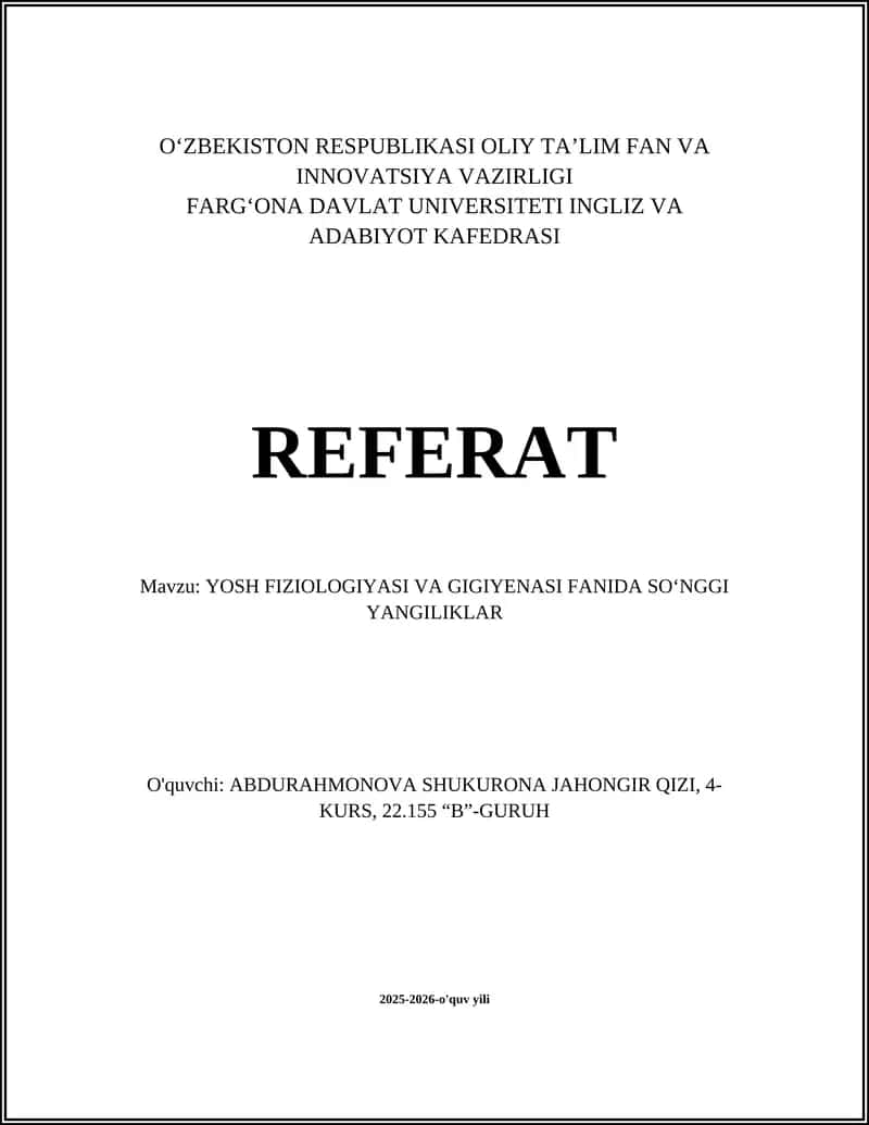 YOSH FIZIOLOGIYASI VA GIGIYENASI REFERAT