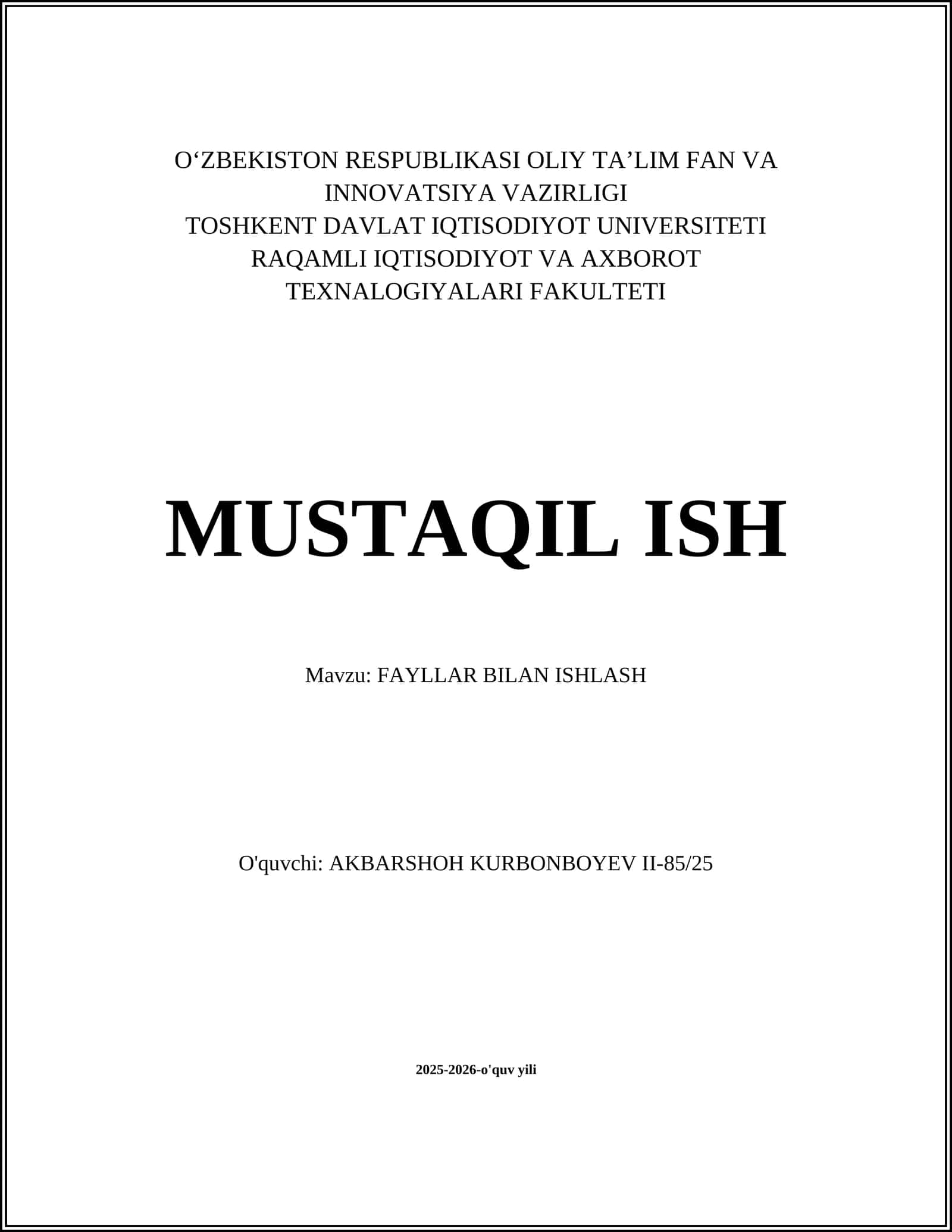 FAYLLAR BILAN ISHLASH