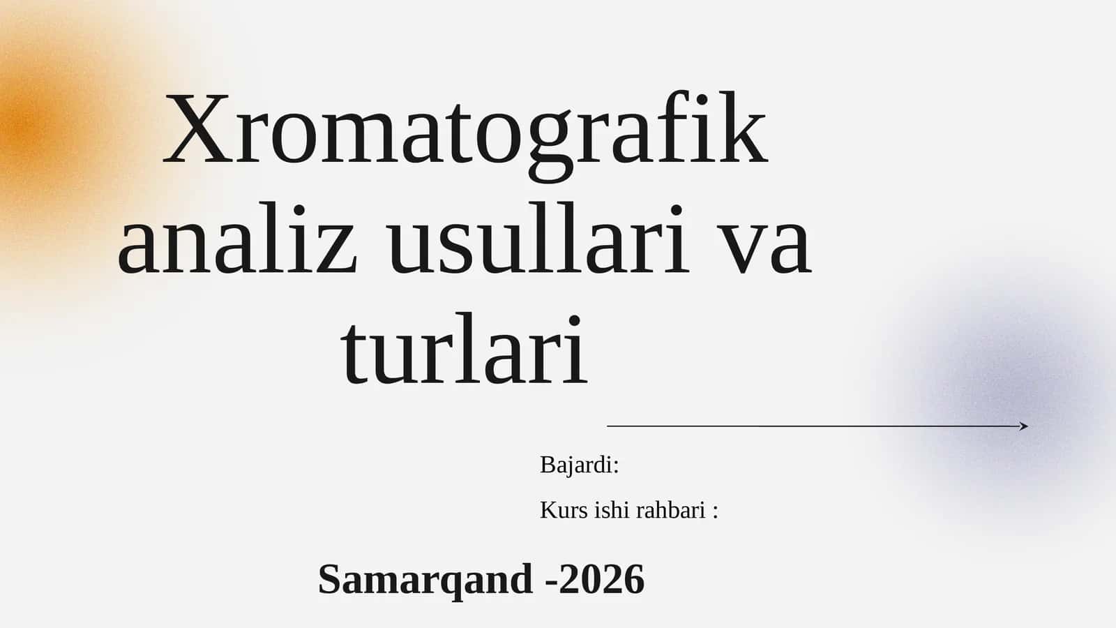 Xromatografik analiz usullari va turlari