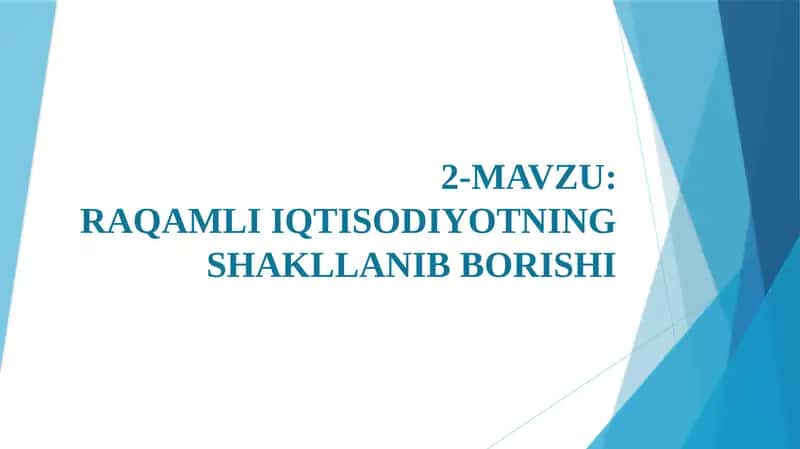 RAQAMLI IQTISODIYOTNING SHAKLLANIB BORISHI