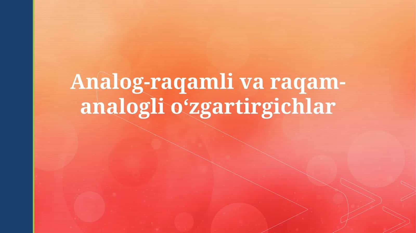 Analog-raqamli varaqam-analoglioʻzgartirgichlar