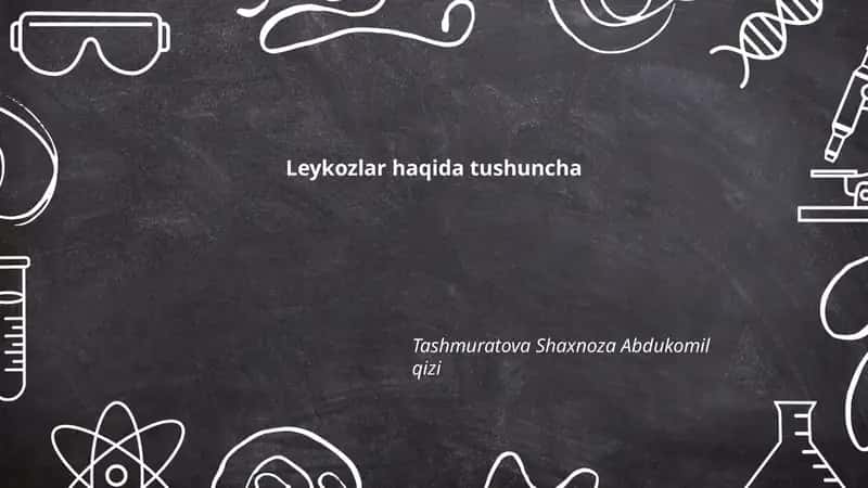 Leykozlar haqida tushuncha