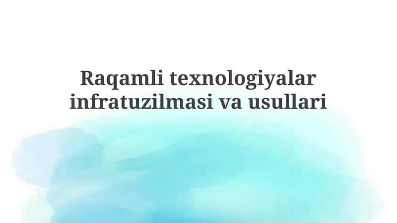 Raqamli texnologiya infratuzilmasi