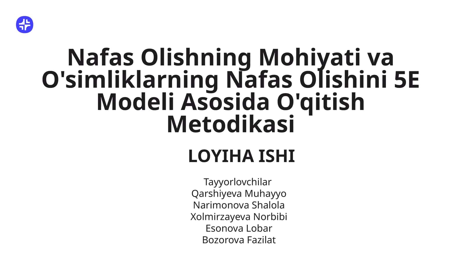 NafasOlishningMohiyativa O'simliklarning Nafas Olishini 5E Modeli AsosidaO'qitishMetodikasi