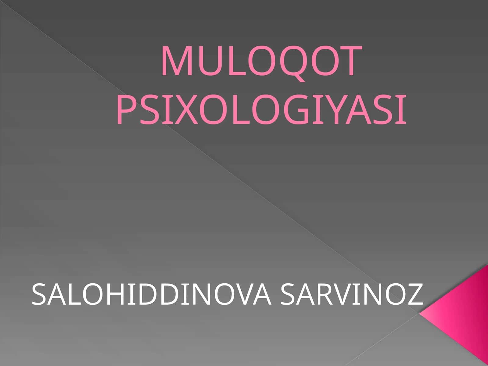 MULOQOT PSIXOLOGIYASI