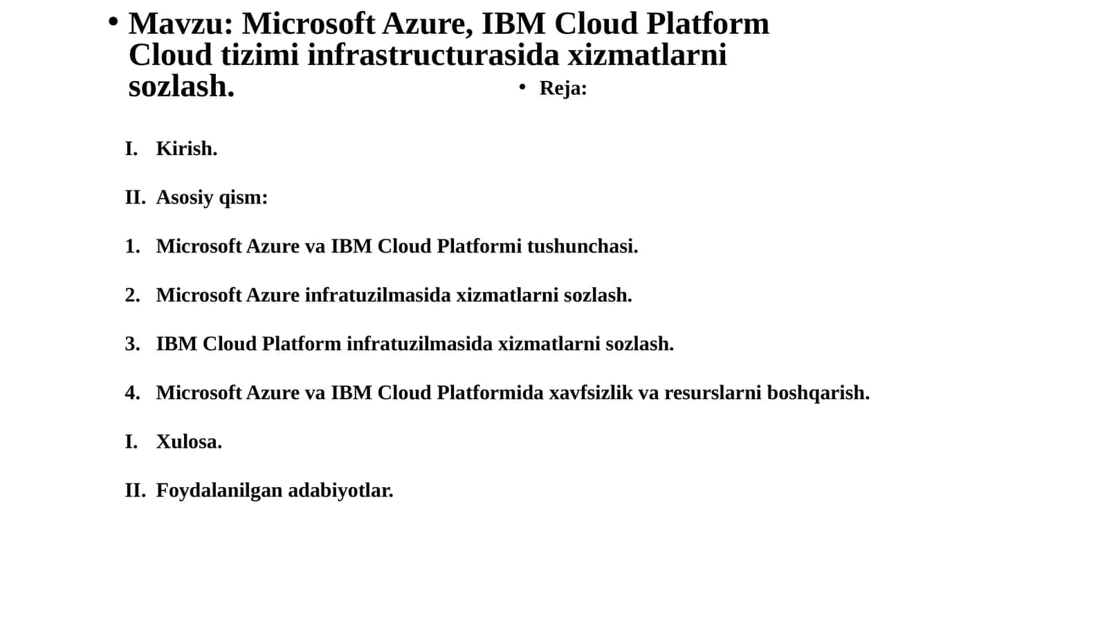 Microsoft Azure, IBM Cloud Platform Cloud tizimi infrastrukturasidagi xizmatlarni sozlash