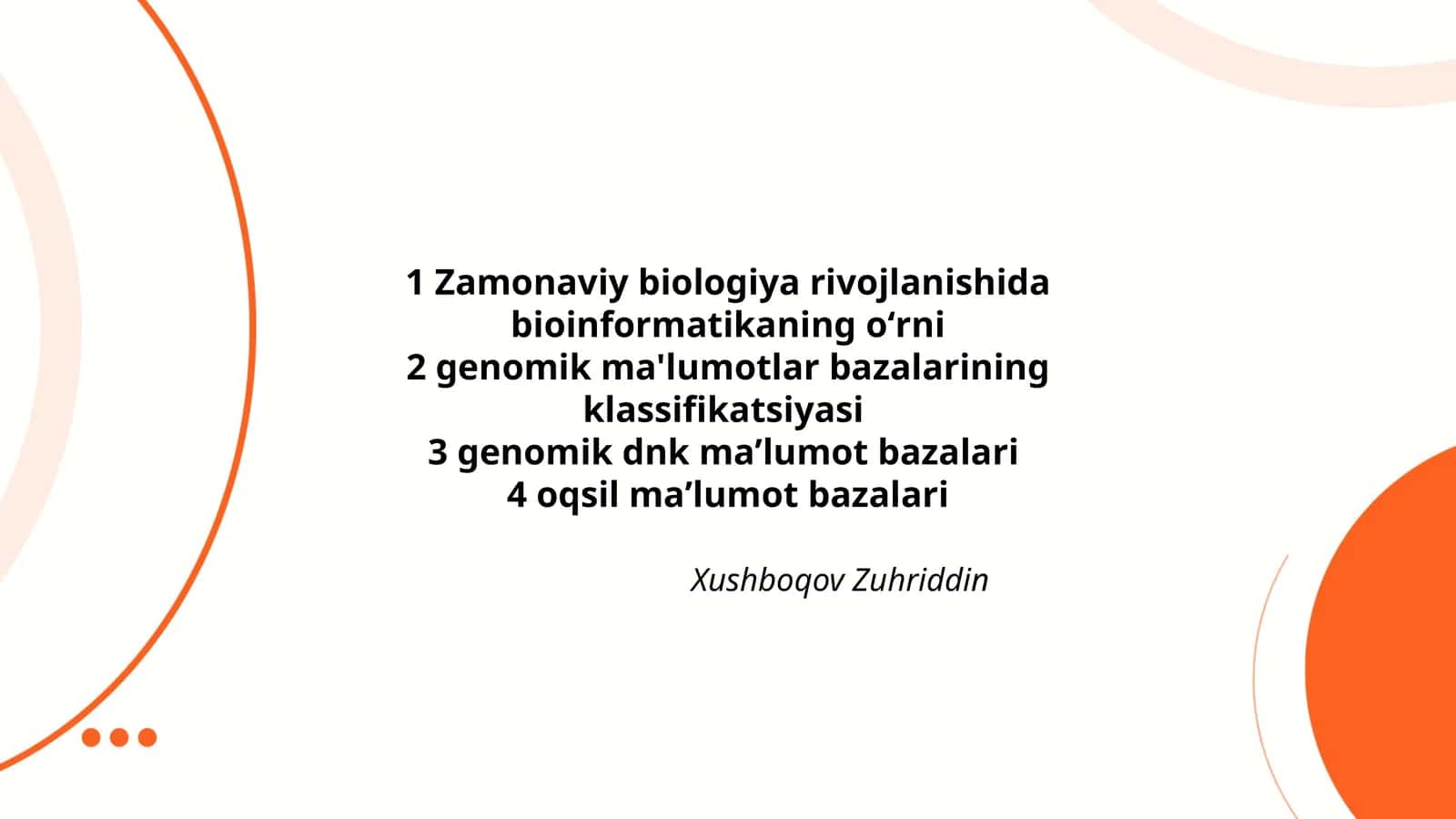 Zamonaviy biologiya rivojlanishida bioinformatikaning oʻrni