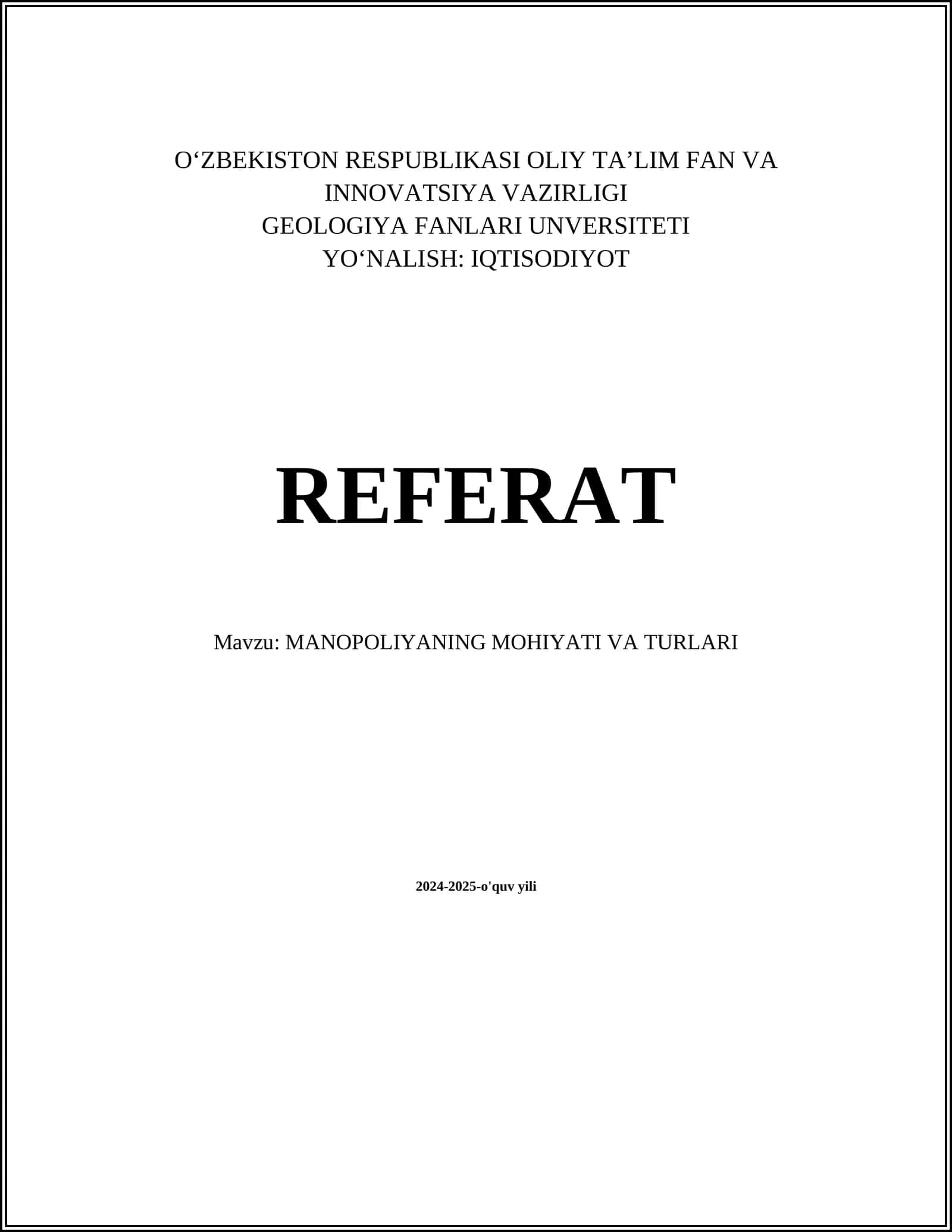 MANOPOLIYANING MOHIYATI VA TURLARI
