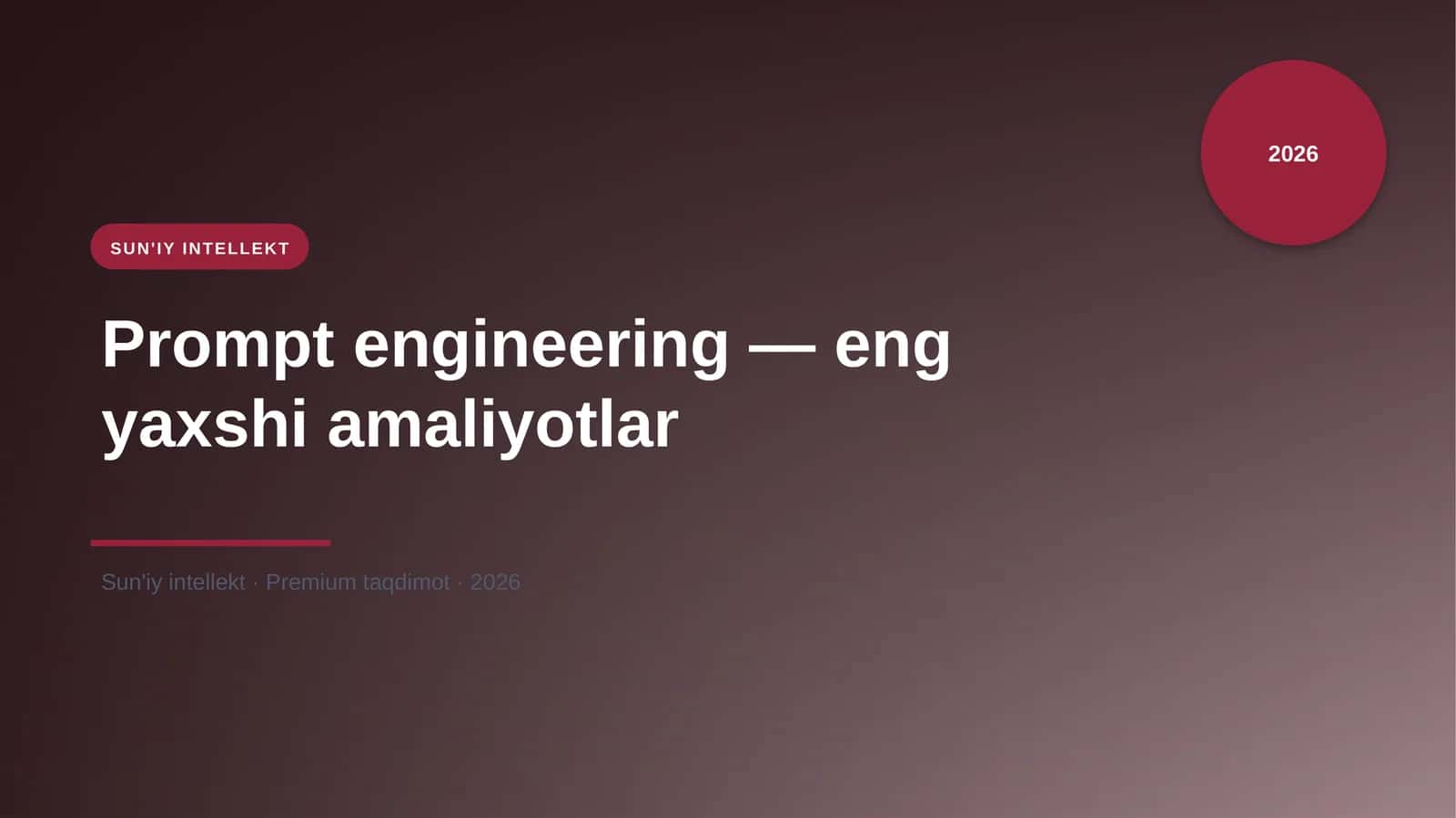 Prompt engineering — eng yaxshi amaliyotlar