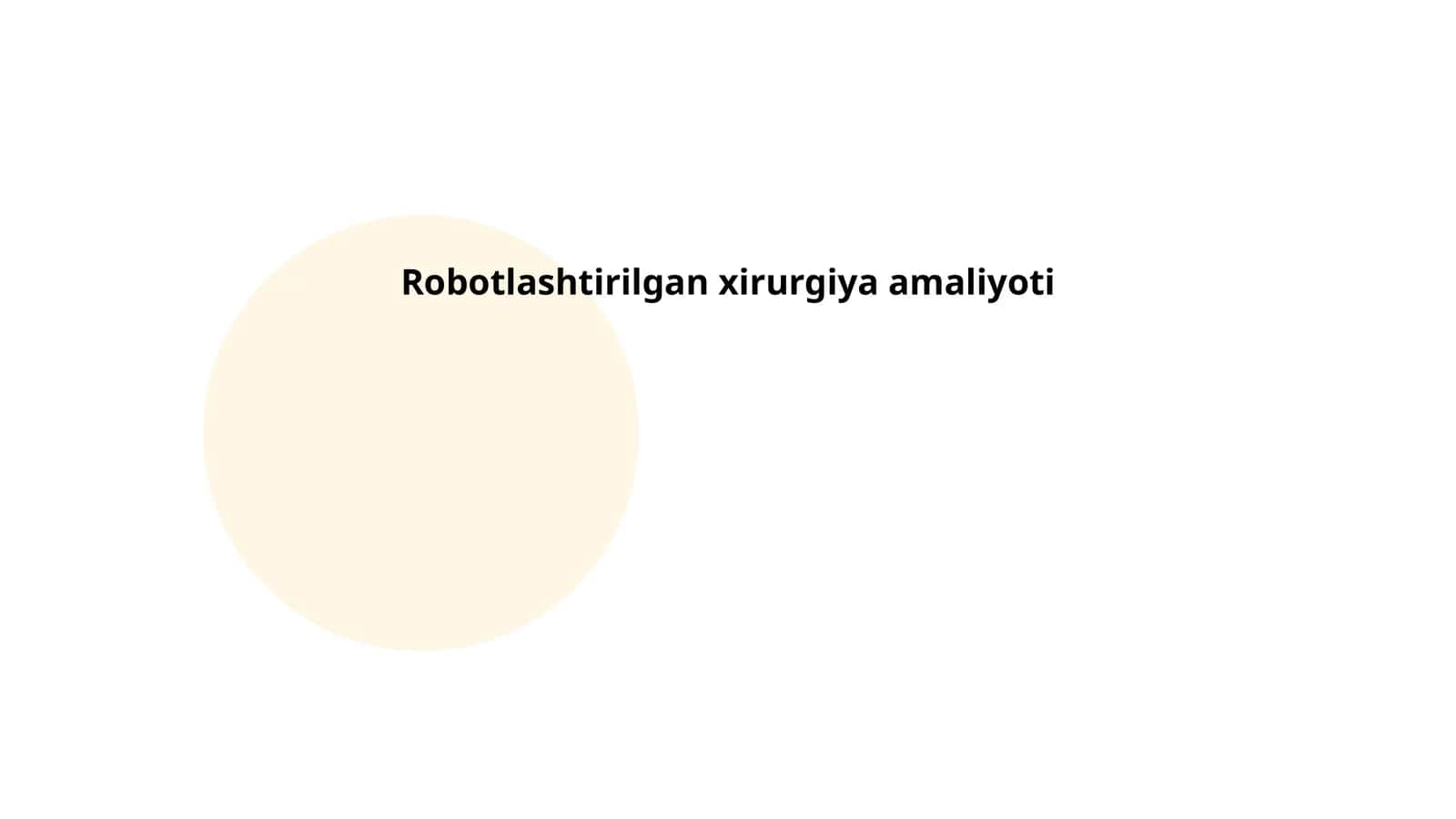 Robotlashtirilgan xirurgiya amaliyoti