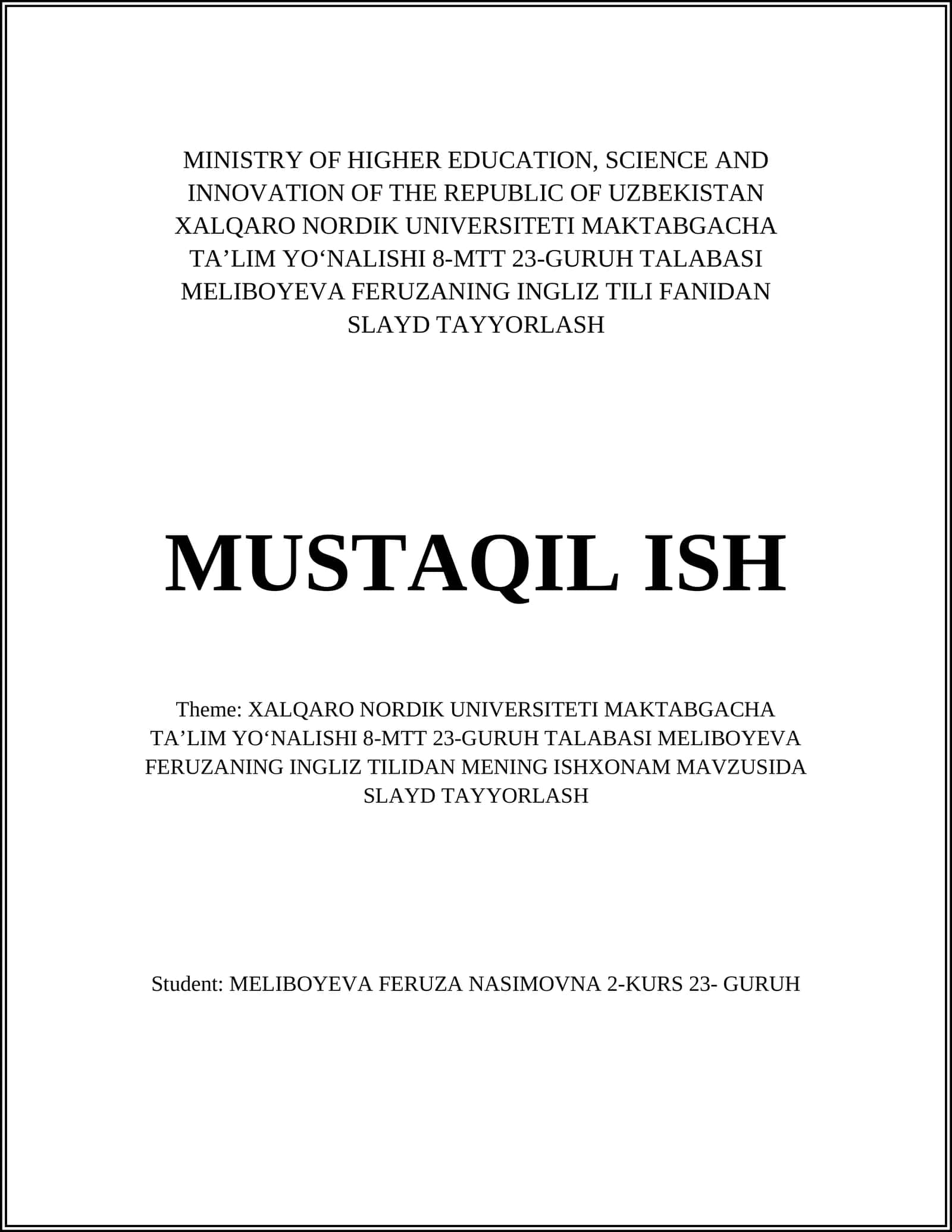 INGLIZ TILI FANIDAN SLAYD TAYYORLASH MUSTAQIL ISH