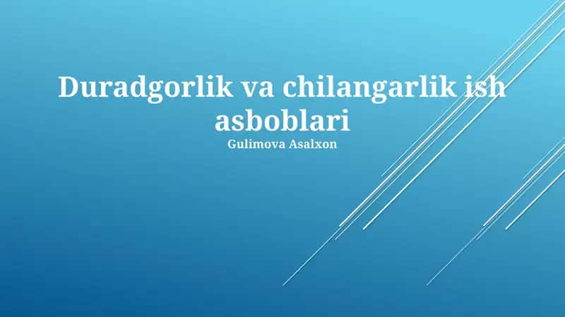 Duradgorlik va chilangarlik ish asboblari