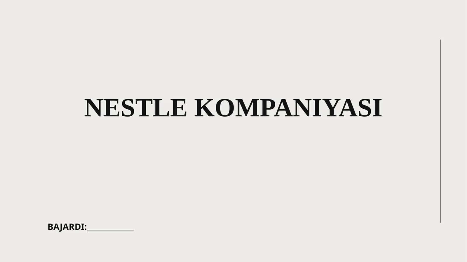 Nestle kompaniyasi tarixi